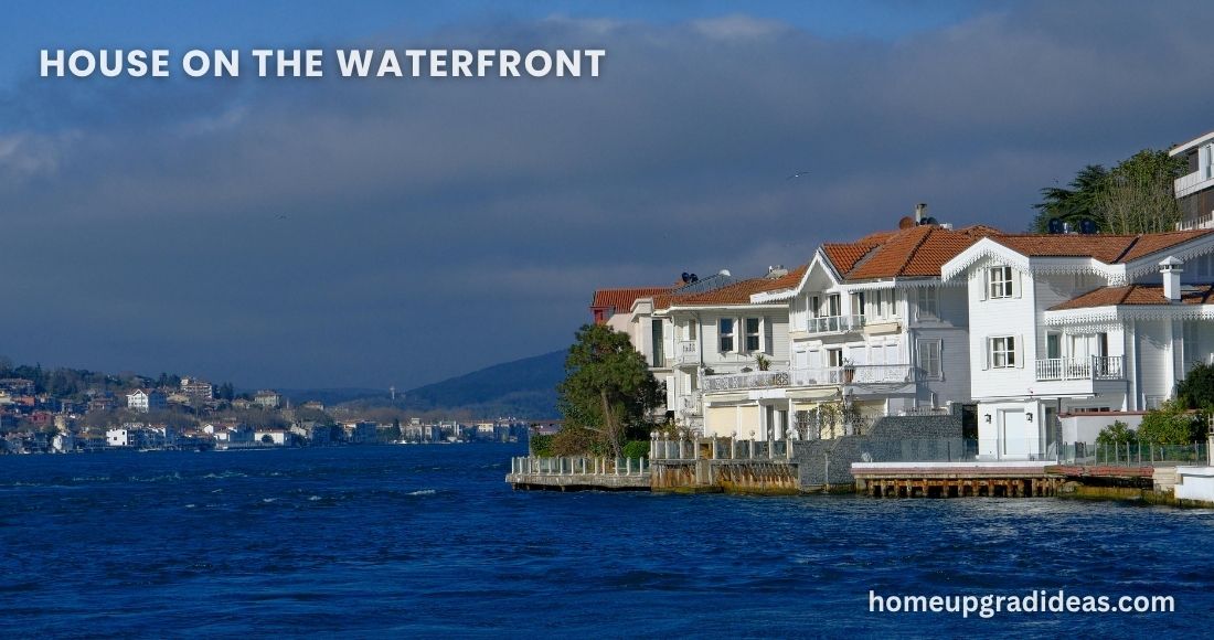 house on the waterfront